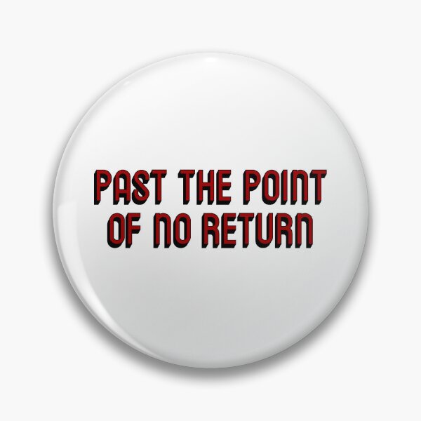 Item preview, past the point of no return lyrics designed and sold by molscott.