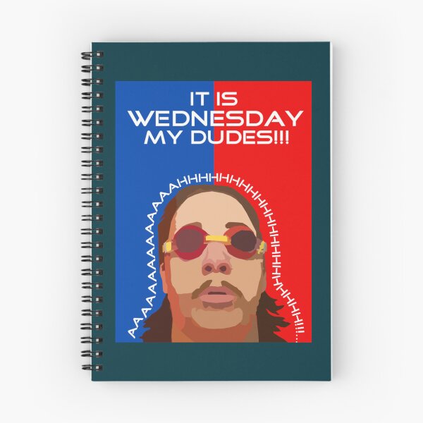 Item preview, Its Wednesday My Dudes!!!!! - VineMeme Artwork   designed and sold by PaulSimicShirtO.