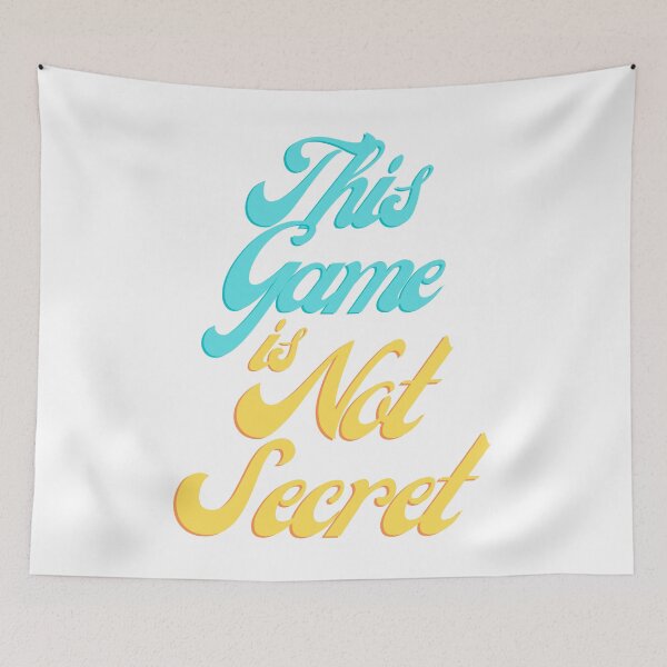 Item preview, This Game Is No Secret T-Shirt. designed and sold by Alexa5454.