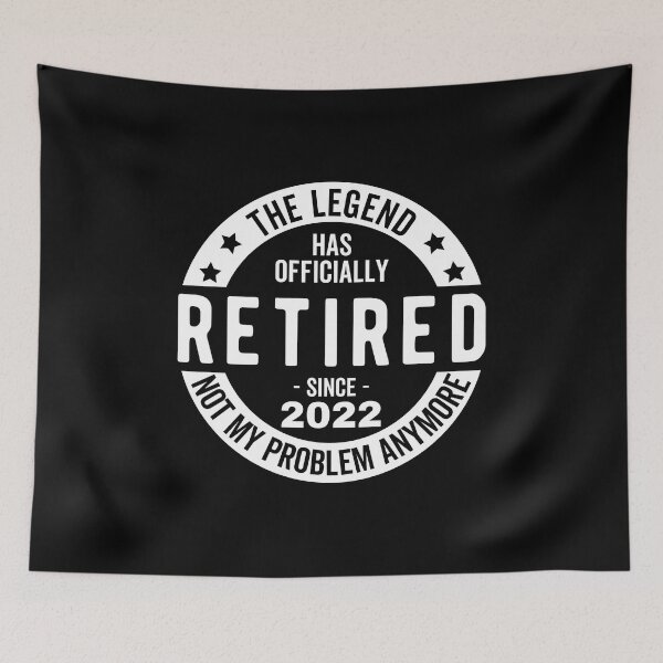 Item preview, The Legend Has Officially Retired, Retired Shirt, 2022 Retired Shirt,Retirement Shirt,Not My Problem Shirt, Funny Retirement , Retired 22 designed and sold by jelgavia.