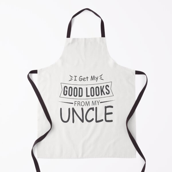 Item preview, I Get My Good Looks From My Uncle designed and sold by TheBest94.