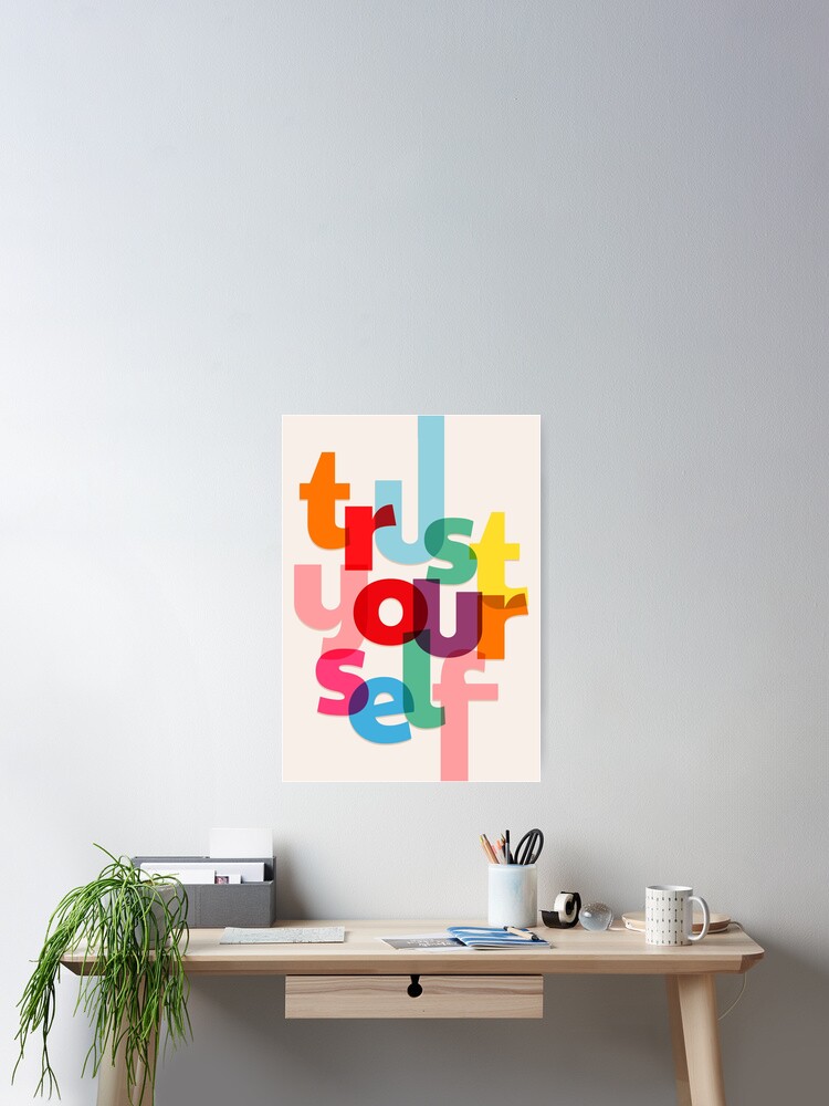 TRUST YOURSELF TYPOGRAPHY Poster