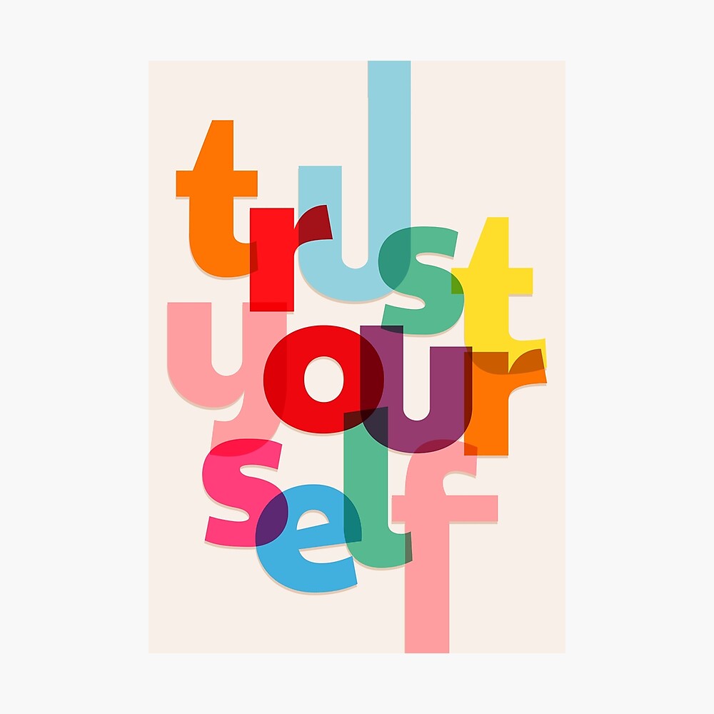 TRUST YOURSELF TYPOGRAPHY Poster
