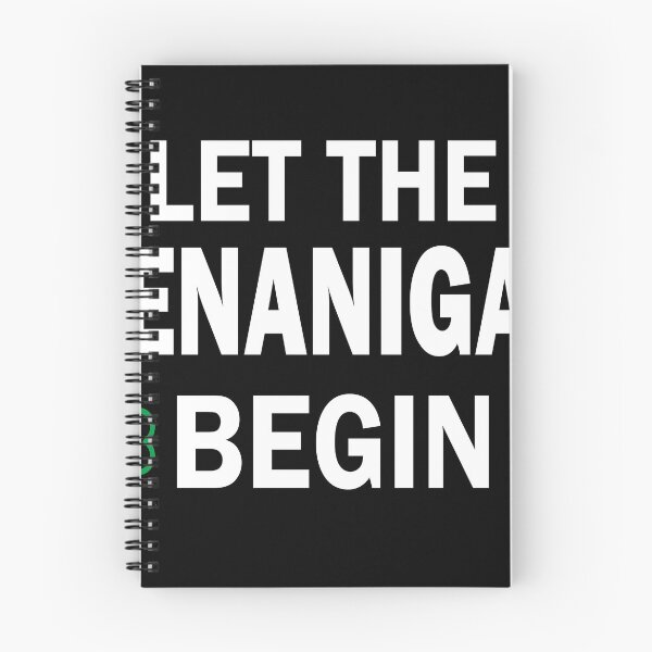 Item preview, Let The Shenanigans Begin designed and sold by mustafamr.