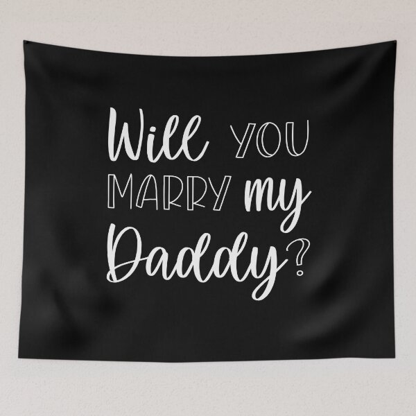 Item preview, Will you marry my daddy marriage proposal kids statement baby onesie designed and sold by Tiny-Piggy.