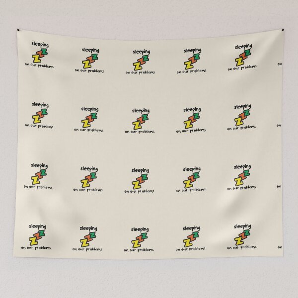 Item preview, funny quote,sleeping on our problems,cool designed and sold by storefamily ★★★★★.