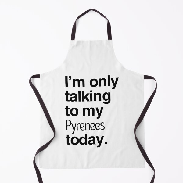 Item preview, I'm Only Talking To My Great Pyrenees designed and sold by More Cute Dogs.