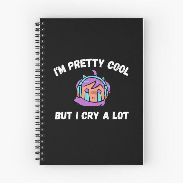 Item preview, I'm pretty cool but I cry a lot designed and sold by PacePoint.