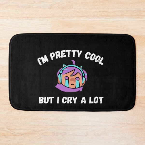 Item preview, I'm pretty cool but I cry a lot designed and sold by PacePoint.