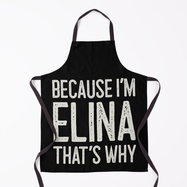 Item preview, Because I’m Elina That’s Why Funny Personalized Name designed and sold by MariosNydras.