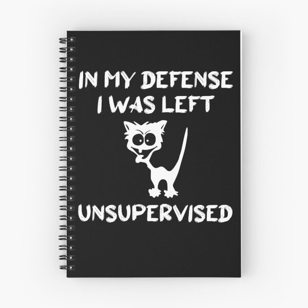 Item preview, In my defense i was left unsupervised designed and sold by amanilek.