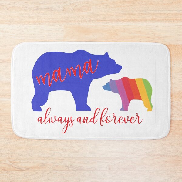 Item preview, Mama Bear Always and Forever   - Gay Pride designed and sold by MauveMoves.