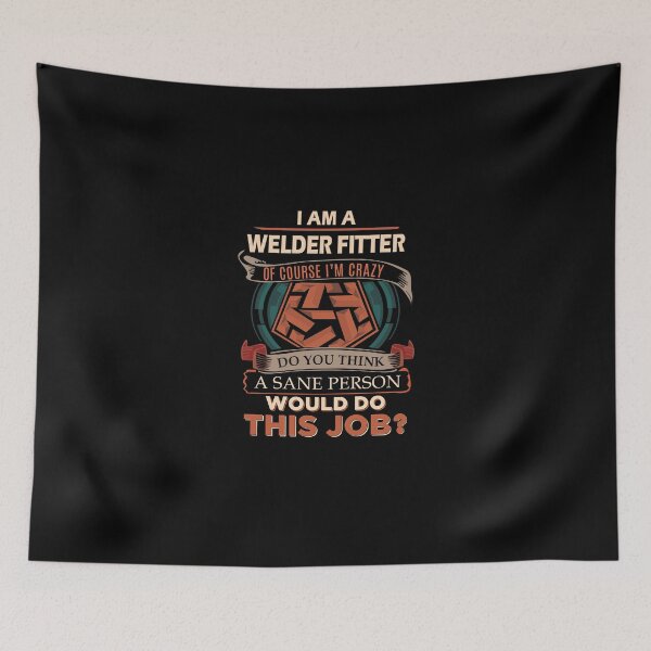Item preview, Welder Fitter T Shirt - Sane Person Job Gift Item Tee designed and sold by ximenalivi.