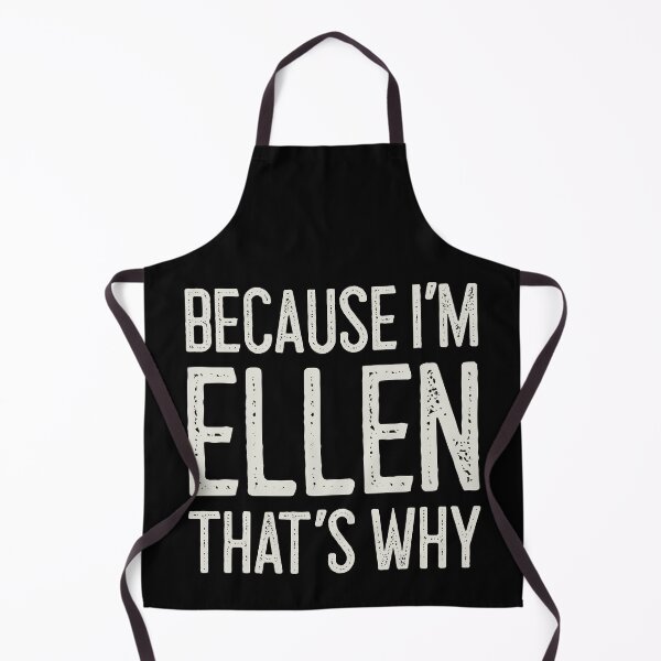 Item preview, Because I’m Ellen That’s Why Funny Personalized Name designed and sold by MariosNydras.
