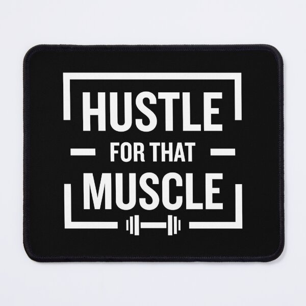 Item preview, Hustle For That Muscle Fitness Quote designed and sold by Printend _.