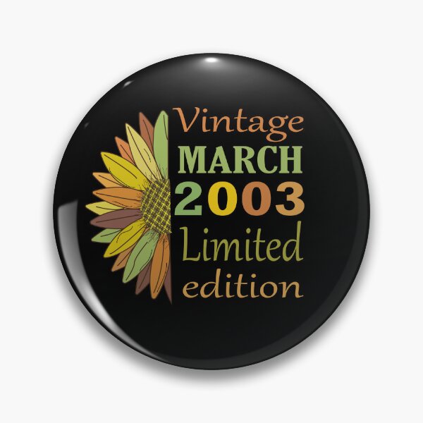 Item preview, vintage march 2003 limited edition, 19 Year Old Gifts Vintage 2003 Limited Edition 19th Birthday designed and sold by SimoSaladain.