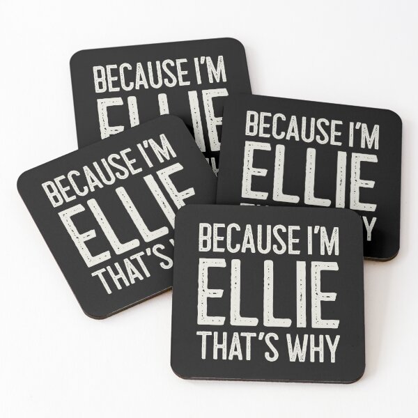 Item preview, Because I’m Ellie That’s Why Funny Personalized Name designed and sold by MariosNydras.