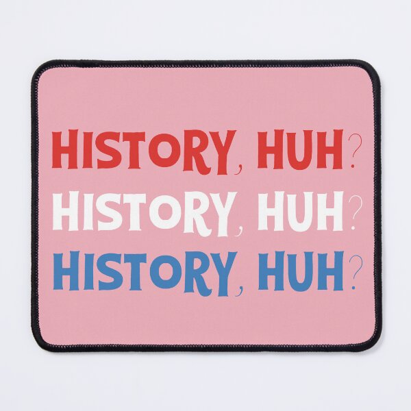 Item preview, history, huh? designed and sold by kytastrophe.
