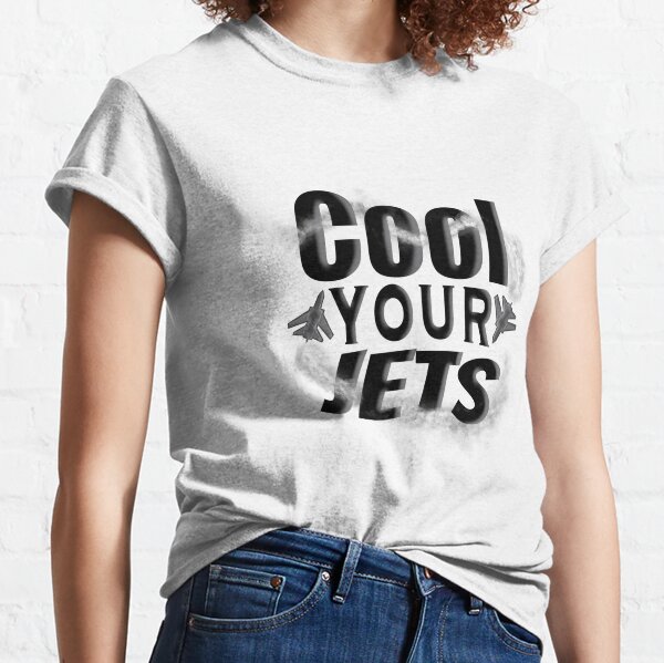 Cool Your Jets Jet Shirt