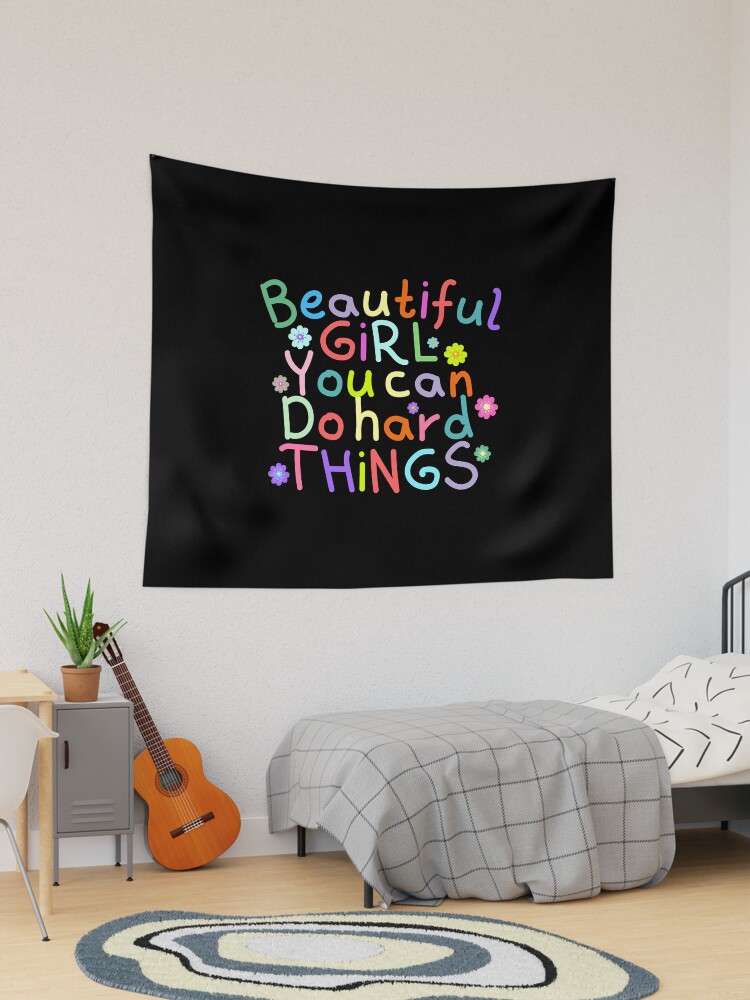 Beautiful girl you can do hard things tapestry new arrivals