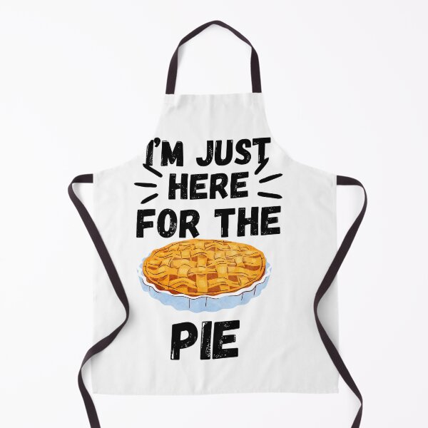 Item preview, I’m Just Here For the Pie ,Funny shirt  designed and sold by dirlkhiat.