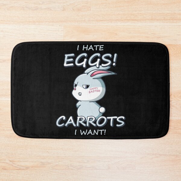 Item preview, Easter Bunny Hate Eggs Want Carrots #1941 designed and sold by TheAplus.