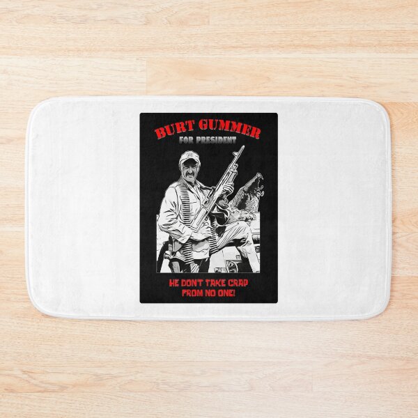 Item preview, Burt Gummer For President designed and sold by LorenteCode.