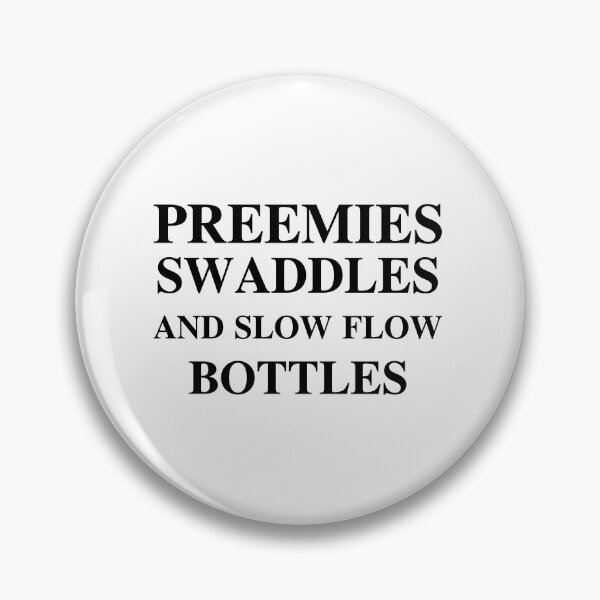 Item preview, PREEMIES SWADDLES AND SLOW FLOW BOTTLES designed and sold by Graceland  Memphis.