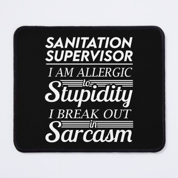 Item preview, Sanitation Supervisor T Shirt - Sarcasm Job Gift Item Tee designed and sold by alexandraf49.