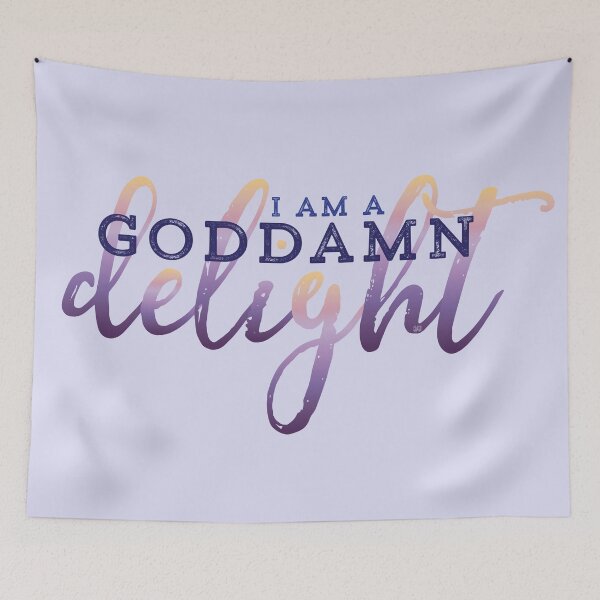 Item preview, I Am a Goddamn Delight designed and sold by Maren Frances.