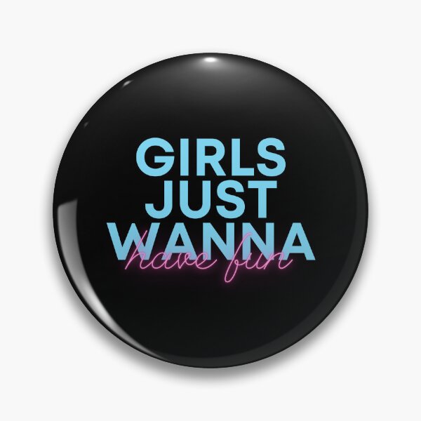 Item preview, Girls Just Wanna Have Fun designed and sold by uranus-art.