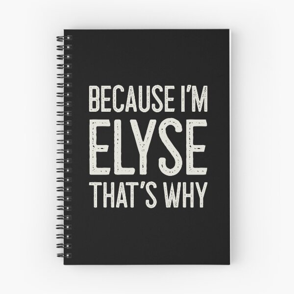 Item preview, Because I’m Elyse That’s Why Funny Personalized Name designed and sold by MariosNydras.