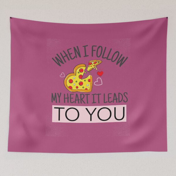 Item preview, WHEN I FOLLOW MY HEART IT LEADS TO YOU. FUNNY PIZZA LOVE QUOTE STICKER designed and sold by bestfunonline.
