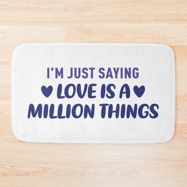 Item preview, I'm Just Saying Love is a Million Things (Blue and Purple) designed and sold by FilipeFerreira.