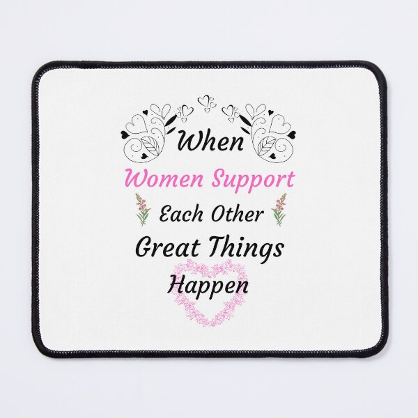 Item preview, "when women support each other great things happen"  international womens day designed and sold by oufa.