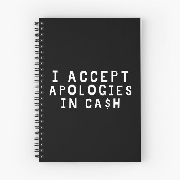 Item preview, I Accept Apologies In Cash designed and sold by uranus-art.