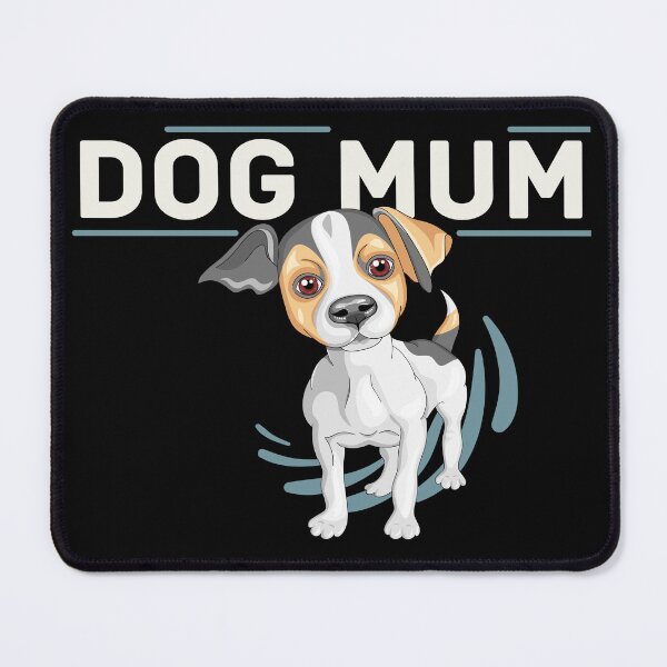 Item preview, Dog mum ruff designed and sold by reka88.