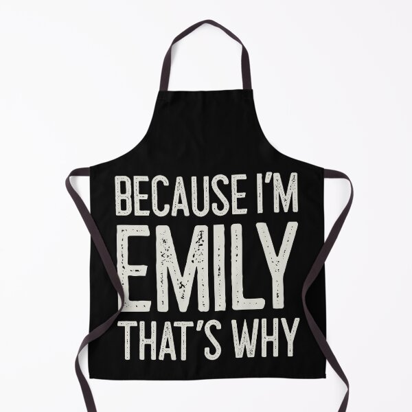 Item preview, Because I’m Emily That’s Why Funny Personalized Name designed and sold by MariosNydras.
