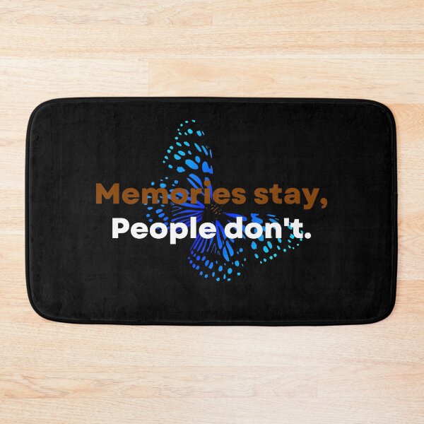 Item preview, Memories stay, People dont - Butterfly Lover designed and sold by uranus-art.