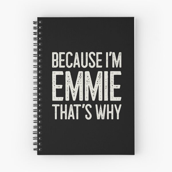 Item preview, Because I’m Emmie That’s Why Funny Personalized Name designed and sold by MariosNydras.