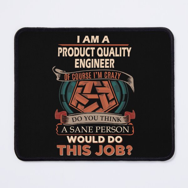 Item preview, Product Quality Engineer T Shirt - Sane Person Job Gift Item Tee designed and sold by ximenalivi.