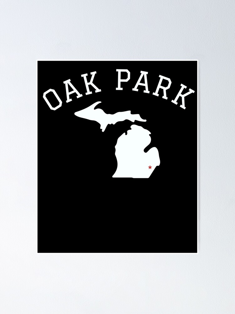 "Oak Park Michigan White Map" Poster by BlessItAllTees Redbubble
