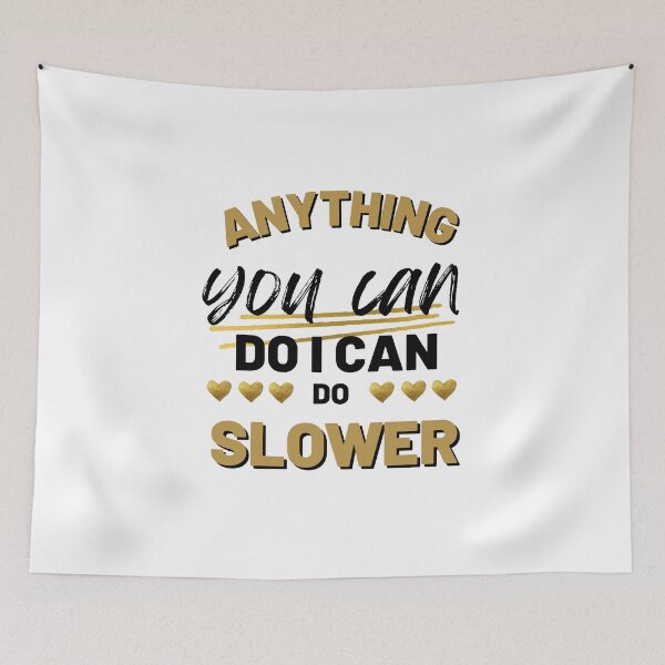 Item preview, Anything you can do i can do slover designed and sold by DoraHappy.