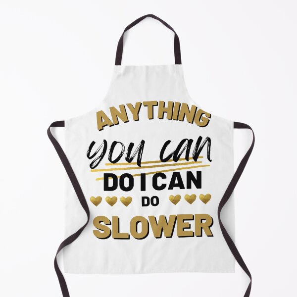 Item preview, Anything you can do i can do slover designed and sold by DoraHappy.