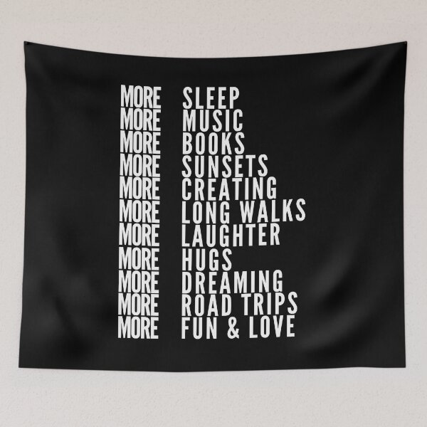 Item preview, More Sleep More Fun More Love and More designed and sold by uranus-art.