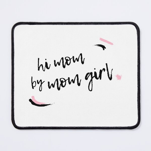 Item preview, hi mom bye mom girl designed and sold by axoniej.