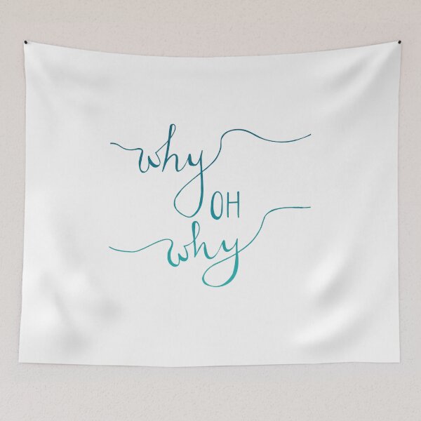 Item preview, why OH why designed and sold by annaillustrates.