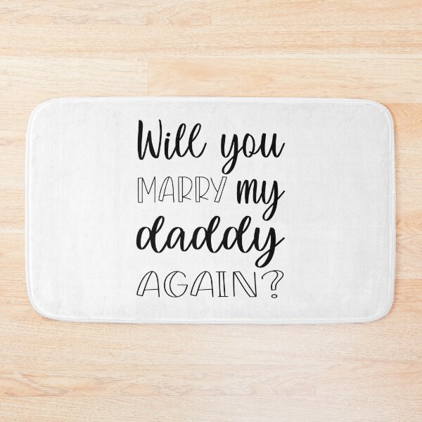Item preview, Will you marry my daddy again? marriage proposal baby onesie designed and sold by Tiny-Piggy.
