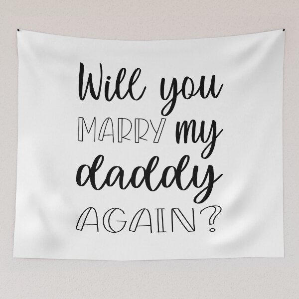Item preview, Will you marry my daddy again? marriage proposal baby onesie designed and sold by Tiny-Piggy.