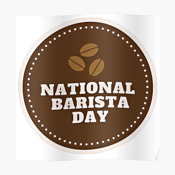 "National Barista day" Poster for Sale by Marijeta16 Redbubble